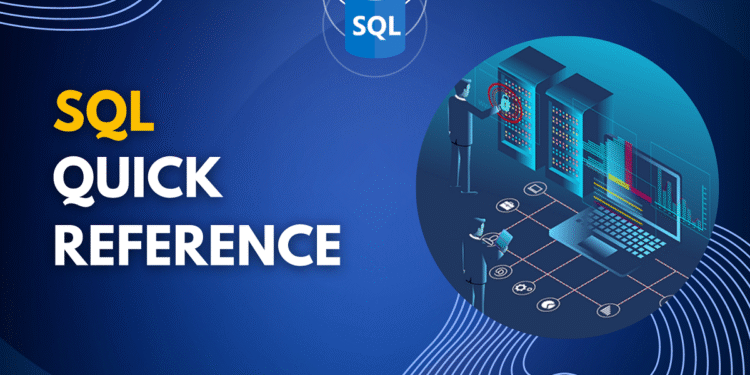 SQL Quick Reference